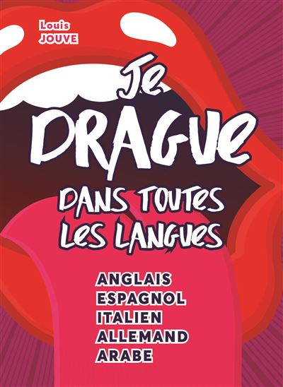 Je drague dans toutes les langues - Louis Jouve - broché