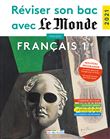 Réviser son bac avec le Monde : Français 1re 2021