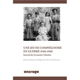 Les Exils d'une jeune Compiégnoise (1918-1920)