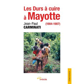 Les Durs à cuire à Mayotte (1984-1987)