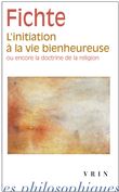 L'initiation à la vie bienheureuse