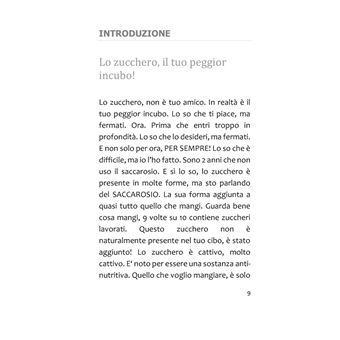 Lo zucchero ti fa diventare stupido, grasso e malato