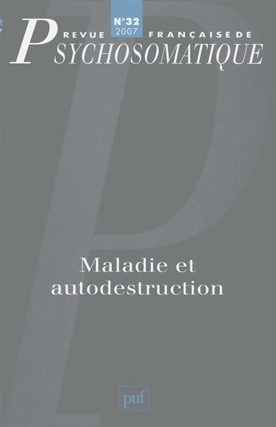 Revue française de psychosomatique n° 32 (2007)