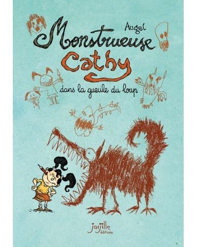 Monstrueuse Cathy dans la gueule du loup