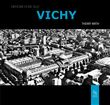Vichy memoire d'une ville