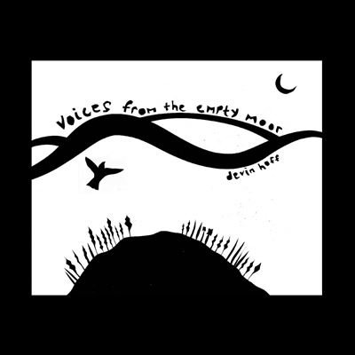 VOICES FROM THE EMPTY MOOR (SONGS OF ANNE BRIGGS)