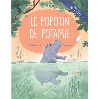 Le popotin de Potamie - Gros caractères