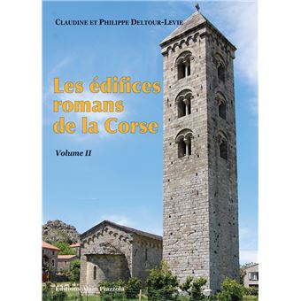 Les édifices romans de la Corse-volume 2