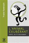 L'animal exubérant