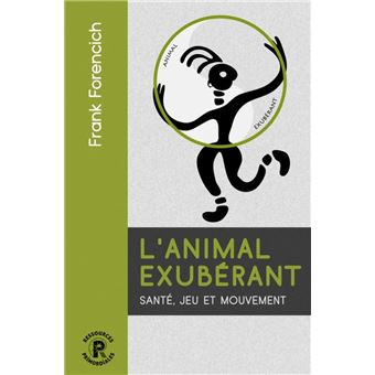 L'animal exubérant