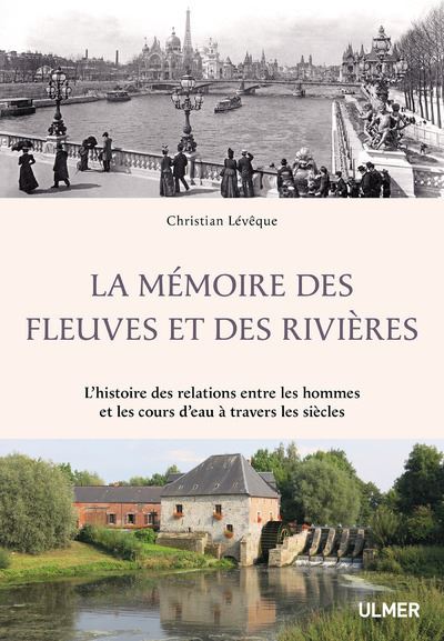 La memoire des fleuves et des rivieres l'histoire des relati