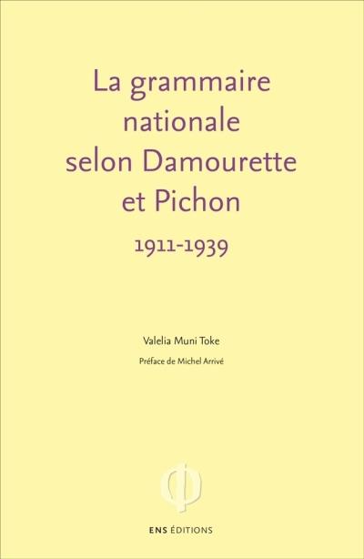 La grammaire nationale selon Damourette et Pichon