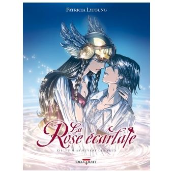 La rose écarlateRose écarlate T12. Tu m'as ouvert les yeux