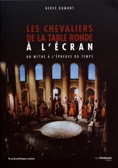 Les chevaliers de la table ronde a l'ecran