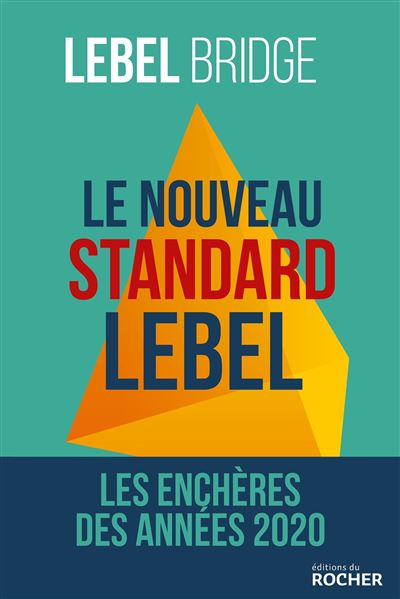 Le Nouveau Standard Lebel - Michel Lebel - broché