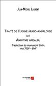 Traité de Cuisine arabo-andalouse dit Anonyme andalou