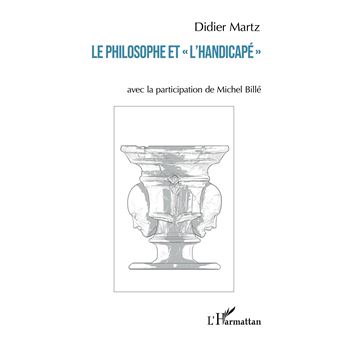 Le philosophe et "l'handicapé"