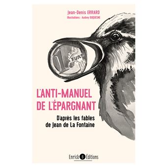 L'anti-manuel de l'épargnant