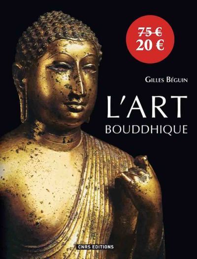 L'Art Bouddhique - Gilles Béguin - broché