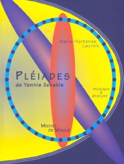 Pleiades de yannis xenakis (les)