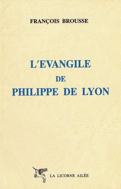 L'Evangile de Philippe de Lyon