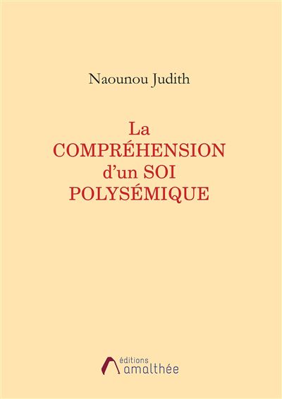 La comprehension d'un soi polysemique