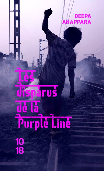Les disparus de la Purple Line - Deepa Anappara - Poche
