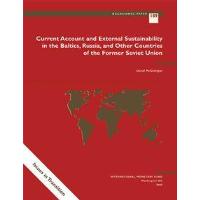 Current Account and External Sustainability in the Baltics, Russia, and Other Countries of the Former Soviet Union