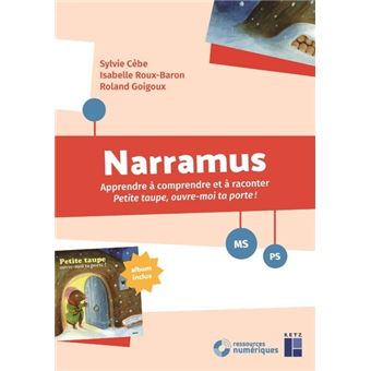 Narramus : Petite Taupe, ouvre-moi ta porte ! PS-MS + CD-Rom (Auzou)