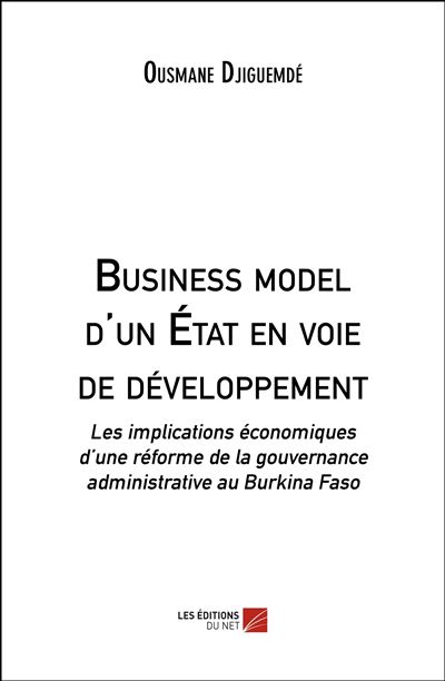Business model d'un etat en voie de developpement - les impl