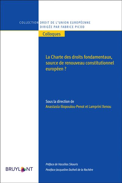 La charte des droits fondamentaux. Source de renouveau const.europ. - Vassilios Skouris - broché