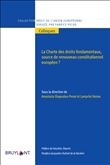 La charte des droits fondamentaux. Source de renouveau const.europ.