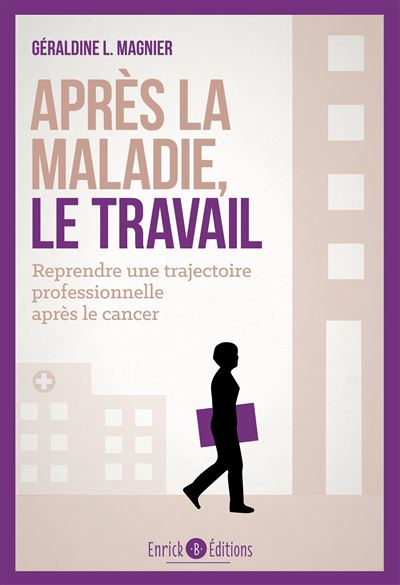 Après la maladie, le travail