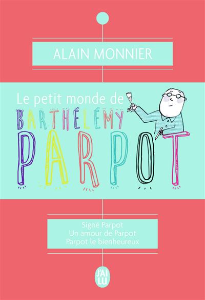 Le petit monde de Barthélémy Parpot