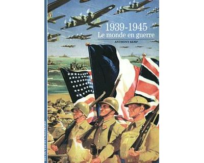 1939-1945, le monde en guerre