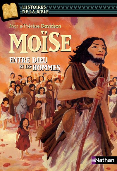Moïse, entre Dieu et les Hommes - Marie-Thérèse Davidson - broché