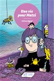 Une vie pour Matzi