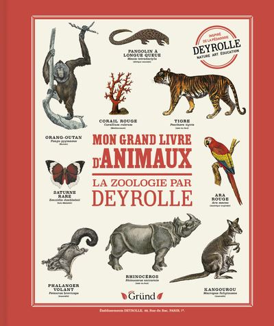 Couverture de Mon grand livre d'animaux : la zoologie par Deyrolle