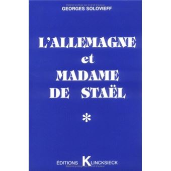 L'Allemagne et Madame de Staël