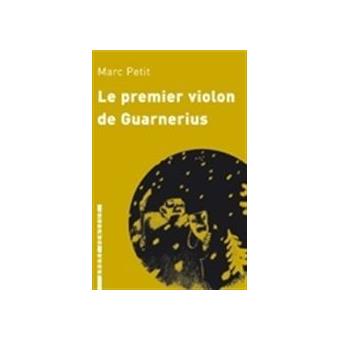 Le premier violon de Guarnerius - 1
