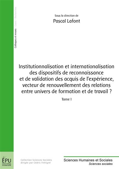 Institutionnalisation et internationalisation des dispositifs de reconnaissance et de validation des acquis de l'expérience