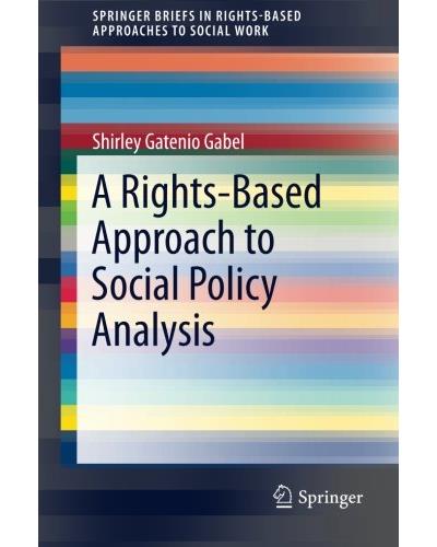 A rights-based approach to social policy analysis