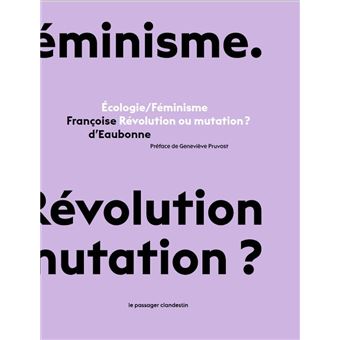 Écologie/Féminisme - Révolution ou mutation ?