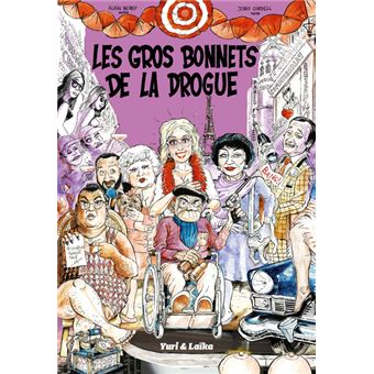 Les gros bonnets de la drogue