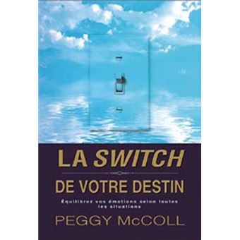 Ebook: Cambia il tuo destino con un clic. Accendi la vita dei tuoi sogni.  Come padroneggiare le emozioni e attrarre a sé la vita dei propri sogni -  Peggy McColl - Edizioni