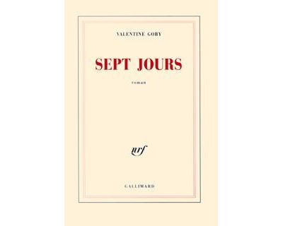 Sept jours - Valentine Goby - broché