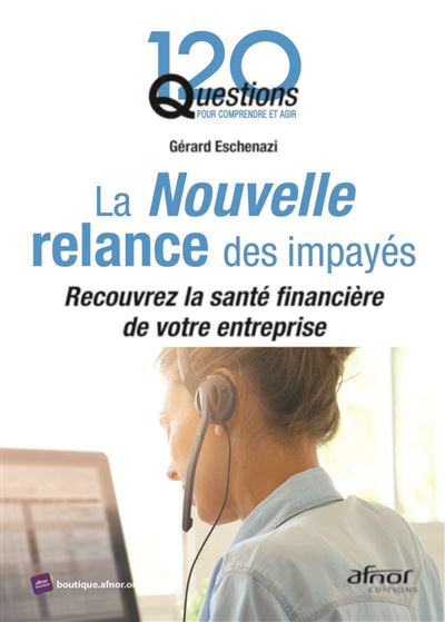 La nouvelle relance des impayés - Gérard Eschenazi - broché