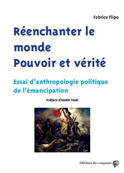 Reenchanter le monde pouvoir et verite