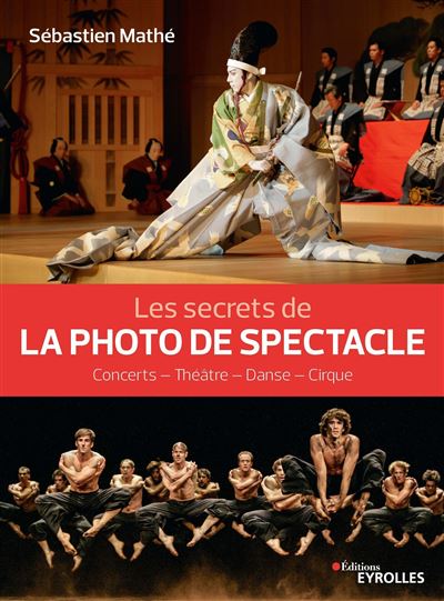 Les secrets de la photo de spectacle
