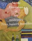 Nicole Eisenman et les modernes, Têtes, baisers, combats